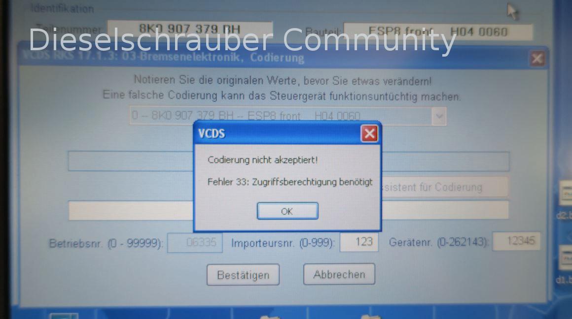 "Codierung nicht akzeptiert, Fehler 33 Zugriffsberechtigung benötigt" 1.JPG